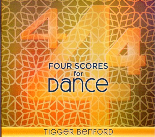 Four Scores for Dance by Tigger Benford