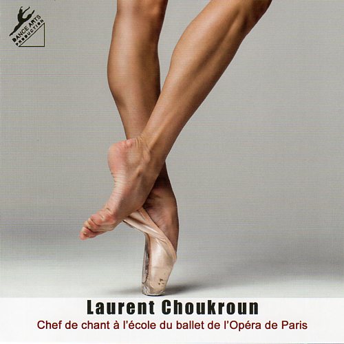 Dance Arts Production Vol 26 Niv Avancé Ballet Class Cd by Laurent Choukroun