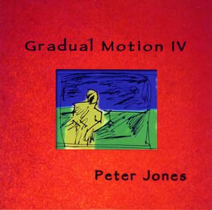 Gradual Motion IV - Modern Dance CD by Peter Jones