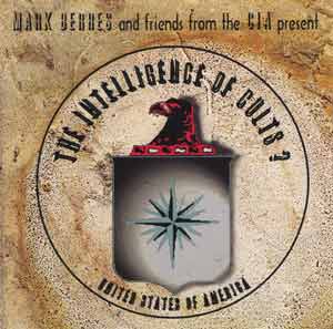 The Intelligence of Cults? - CD by Mark Berres