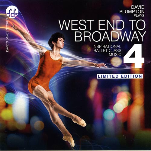 West End To Broadway 4 - Inspirational Ballet Class Music by David Plumpton