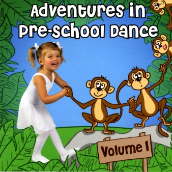 Adventures in Pre-School Dance Volume 1 by Andrew Holdsworth