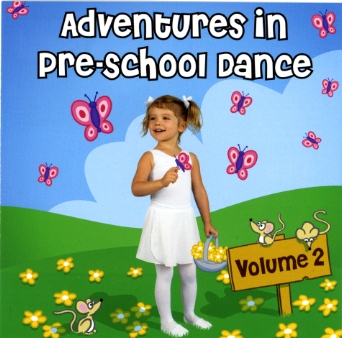 Adventures in Pre-School Dance Volume 2 by Andrew Holdsworth