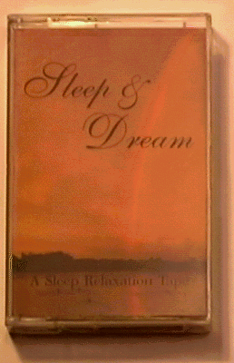 Sleep and Dream Cassette Tape