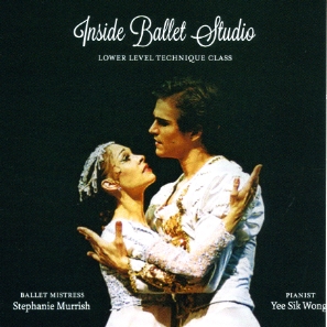 Inside Ballet Studio - Lower Level Technique Class CD for ballet class by Yee Sik Wong pianist