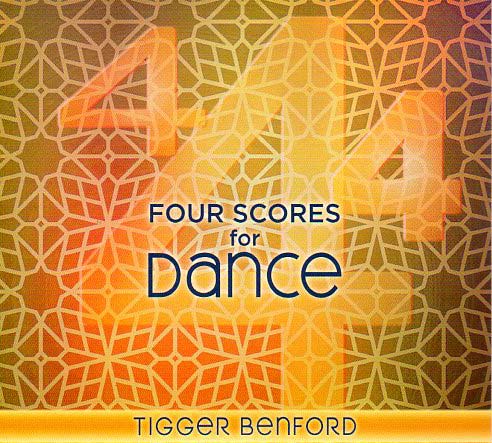 Four Scores for Dance - CD by Tigger Benford,