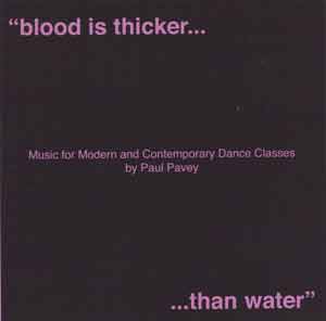 Blood is Thicker Than Water CD by Paul Pavey