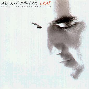 Leap  - Music for Dance and Film - Cd by Marty Beller 
